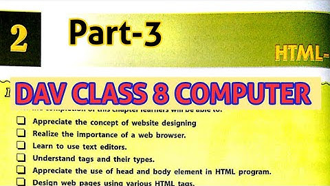 DAV Class 8 Computer Chapter 2 HTML-1|| EXPLAINED IN HINDI ADARSH 999