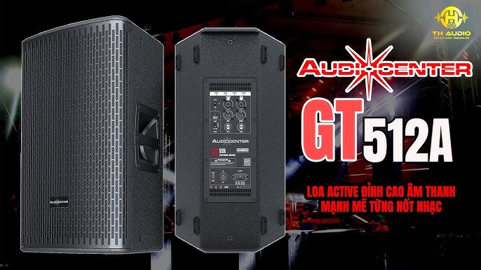 Tận Hưởng Âm Nhạc Chất Lượng Cao Cùng Loa Audiocenter GT512A ...