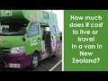 How much does it cost to live in a Van in New Zealand?