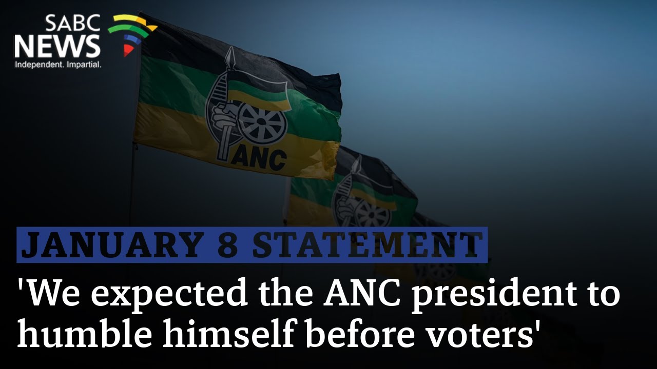 ANC January 8 Statement | 'We expected the ANC president to humble himself before voters'