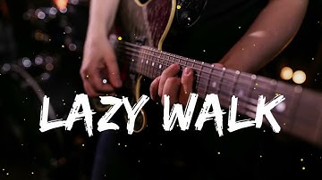 🎵 Lazy Walk - Cheel 🎧 No Copyright Music 🎶 YouTube Audio Library