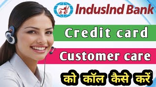 Indusind Bank Credit Card Customer Care Number #Indusind_Bank#Credit_Card customer care number 