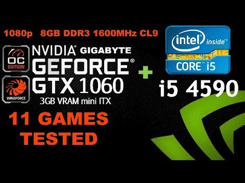 i5 4590 + GTX1060 3GB (11 Games test) | 1080p