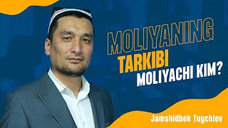 Moliyaning tarkibi moliyachi kim?