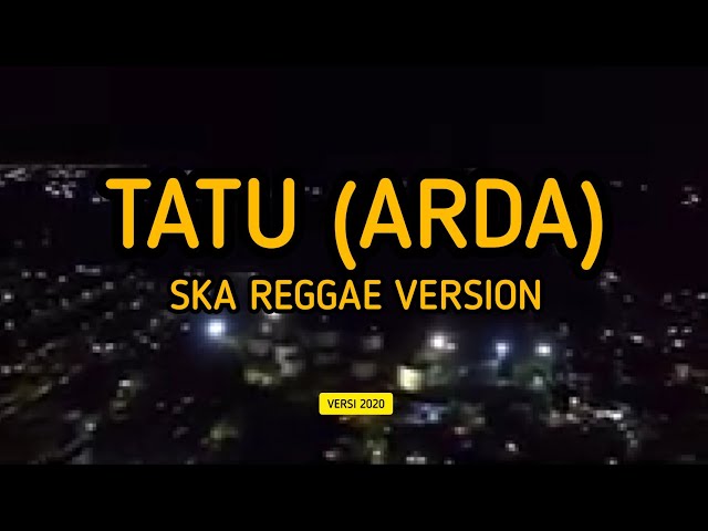 TATU (arda) - VERSI REGGAE class=