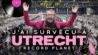 Monsieur Vinyl #87 | J'ai survécu à UTRECHT   RECORD PLANET Novembre 2019