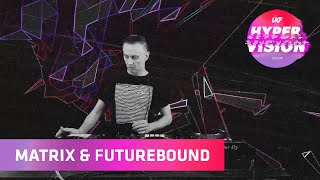 Matrix & Futurebound DJ Set - visuals by Fade In Fade Out (UKF On Air: Hyper Vision)