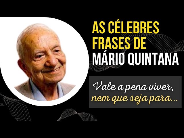 33 CÉLEBRES FRASES DE MÁRIO QUINTANA - As melhores Citações de Mário  Quintana