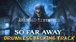 AVENGED SEVENFOLD - SO FAR AWAY DRUMLESS BACKING TRACK