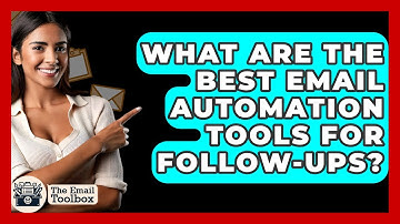 What Are The Best Email Automation Tools For Follow-ups? - TheEmailToolbox.com