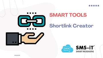 25. Smart Tools - Shortlink Creator - SMS-iT Tutorial