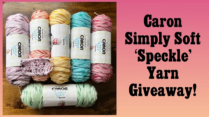 🛑 Ended 🛑 Caron Simply Soft Speckle Yarn Giveaway + Crochet Chat!