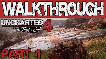 Uncharted 4 Walkthrough Part 1 | Gameplay | Lets Play With Commentary | The Lure Of Adventure