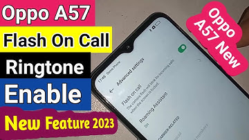 Oppo A57 Flash on call Enable // Oppo A57 new Flash on call Enable
