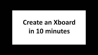 Create An Xboard In 10 Minutes