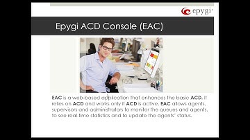 EPYGI CALL CENTER SOLUTION -EAC/ACD Features - Part 1