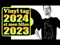 Vinyl tag et bilan de 2023