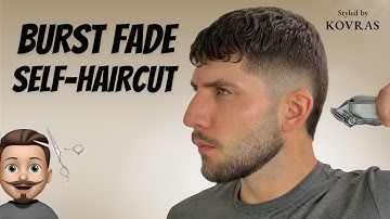 Messy Burst Fade Self-Haircut Tutorial | How To Cut Your Own Hair