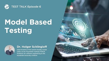 Test Talk Episode 6: Model-Based Testing. Feat. Prof. Dr. Holger Schlingloff