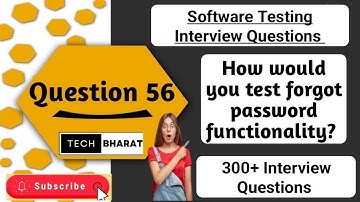 How would you test forgot password functionality | Software testing interview questions |Tech Bharat