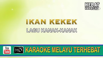 Ikan Kekek | Karaoke l Minus One | Tanpa Vocal | Lirik Video HD