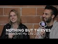 Nothing But Thieves - Records In My Life