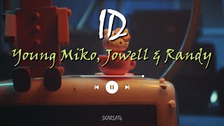 Young Miko, Jowell & Randy - ID (LETRA)