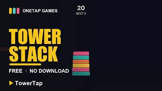Free One-Tap Tower Stacking Game — Best Score 44! (TowerTap)