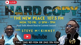 Hard Copy...live. A Talk Show That Builds The Nation Of The Bahamas And Reveals The Facts