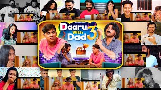 Daaru With Dad 3 | Harsh Beniwal | Mashup Reaction Factory