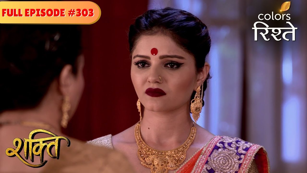 Harman finds Soumya | Shakti | Full Episode 303 | Colors Rishtey