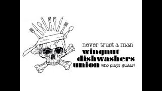 Wingnut Dishwashers Union - Free And Alone chords