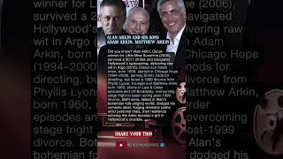 ALAN ARKIN AND HIS SONS ADAM ARKIN, MATTHEW ARKIN