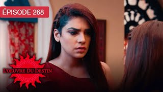 Luvre Du Destin  Ep 268  Quand Lamour Dfie Le Sort  Srie En Franais  Hd