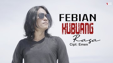 FEBIAN  - KU BUANG RASA  [ Official Music Video Fhd]