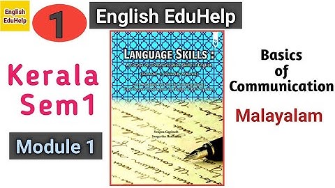 Basics of Communication | Module 1 | Language Skills | Sem 1 | Malayalam | English EduHelp