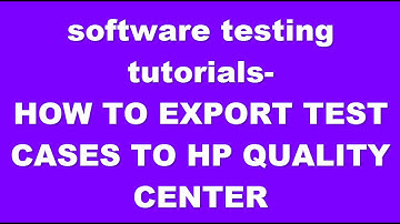 HP Quality Center Tutorial | Export Test cases  to Quality Center