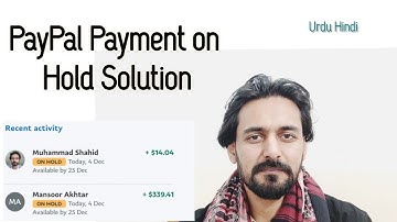 PayPal payment on hold Solution in Urdu Hindi