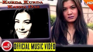 Kurda Kurda - Karna Das | Nepali Superhit Pop Song