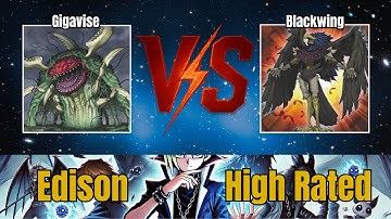 Gigavise vs Blackwing / High Rated / Edison Format / Dueling Book