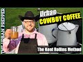 How to Make Urban Cowboy Coffee | The Kent Rollins Method