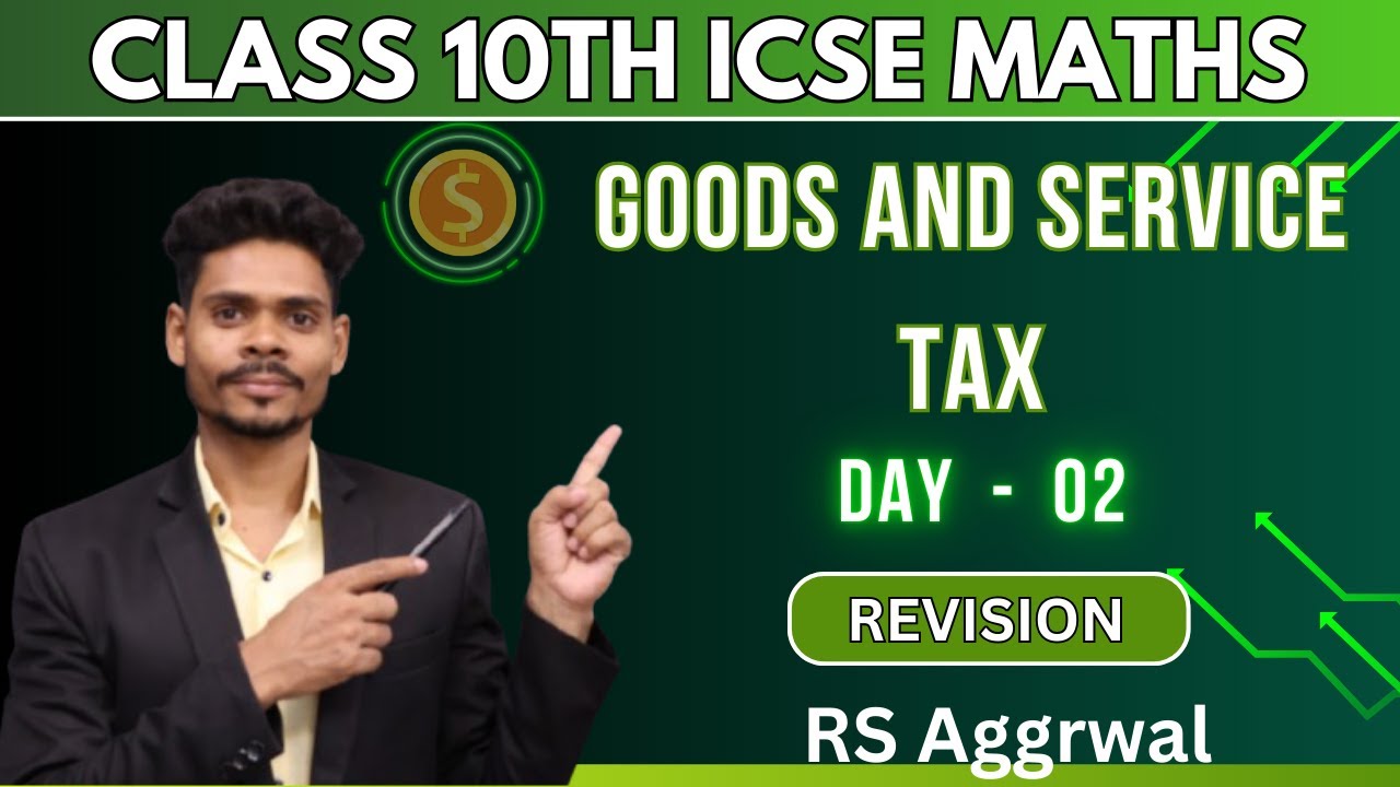 Class 10 maths goods services tax gst day 02 revision pyqs