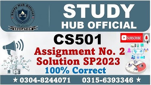 CS501 Assignment 2 Solution Spring 2023, CS501 Assignment 2 solution 2023, CS501 assig 2 solution