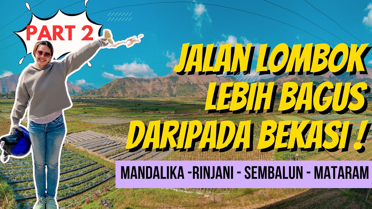 TOURING MOTOR BALI LOMBOK MELEWATI GUNUNG RINJANI SEMBALUN SENGGIGI MATARAM DALAM SEHARI