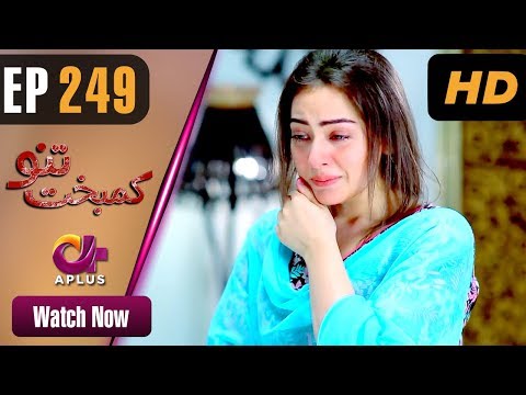 Kambakht Tanno — Episode 249
