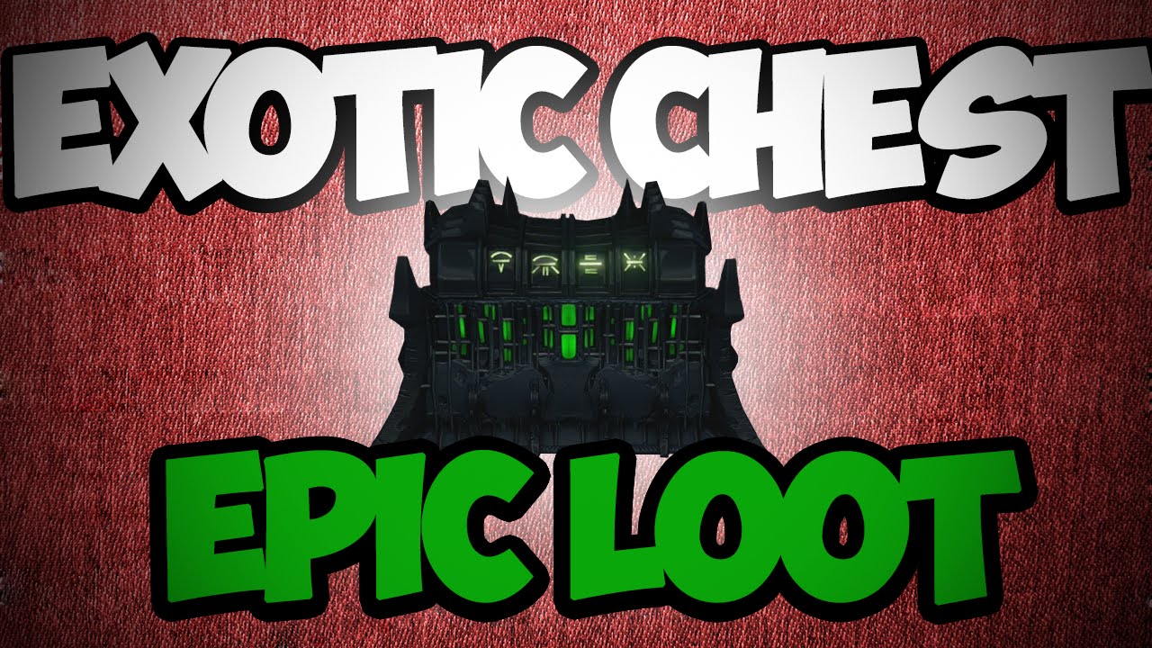 Destiny My Exotic Chest Loot x6, BEST LOOT EVER!! YouTube