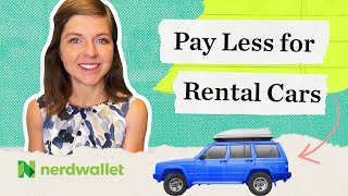4 Ways to Save Money on Car Rentals