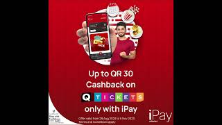 iPay Q-Tickets Up To QAR30  Cash Back Offer screenshot 1