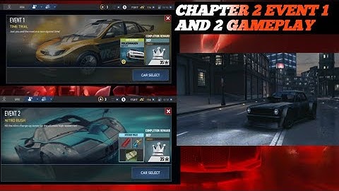 Need For Speed:No Limits Chapter 2 Event 1 And 2 Gameplay || 1080p