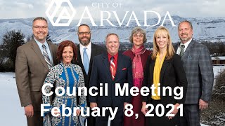 Arvada City Council Meeting - February 8, 2021